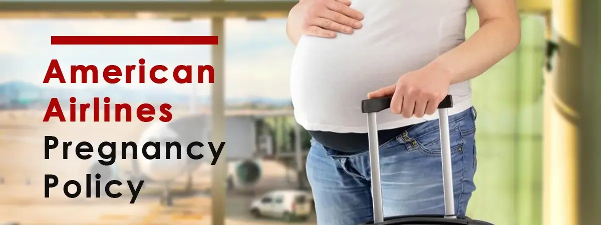 american airlines pregnancy travel