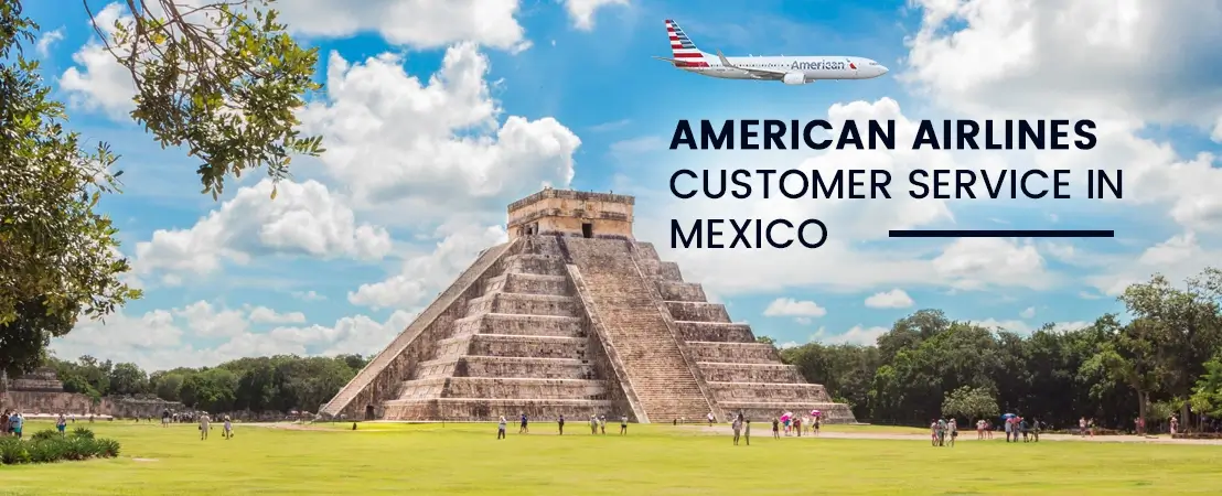 American Airlines Customer Service Mexico